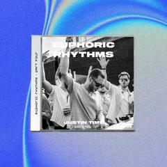 Euphoric Rhythms - Part Four