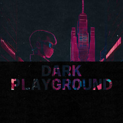Dark Playground