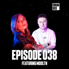 Stephani B - Drumbox Radio - EP 038 ft. MDDLTN (Guest Mix)