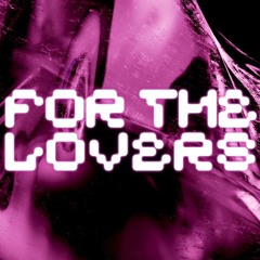 Pride For the Lovers 2024 (Live DJ Set)