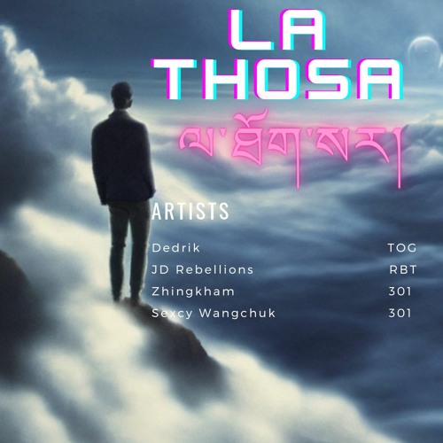 LA THOSA - JD Rebellions, Dedrik, Zhingkham & Sexcy Wangchuk