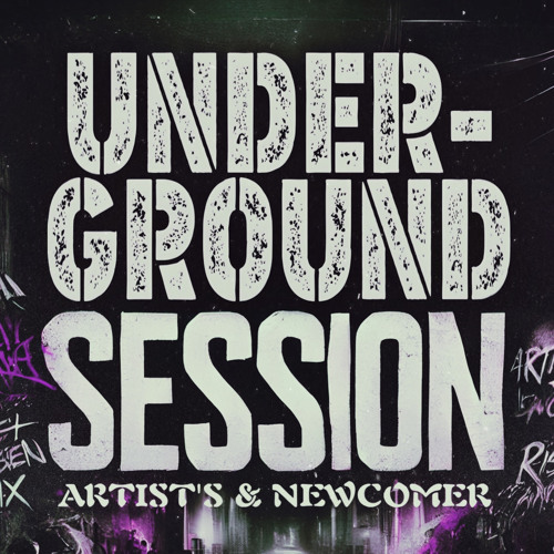 Underground Session #1