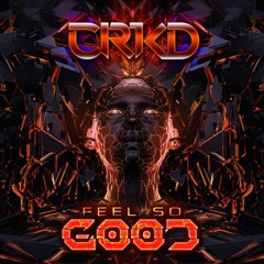 CRKD - Feel So Good