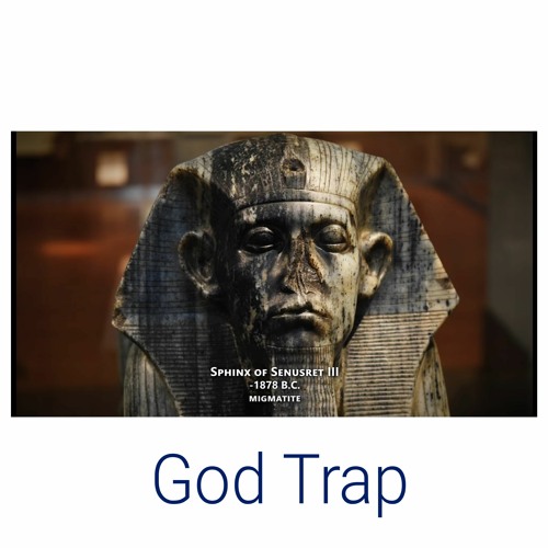 God Trap ( Genuine Trap)