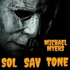 Micheal Myers (ft. $avage & Tone)