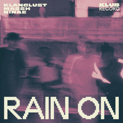 Rain On