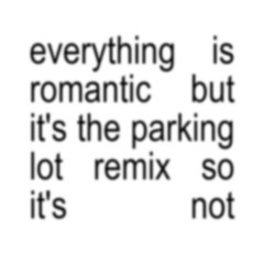 Charli XCX - Everything is romantic (The Parking Lot Remix)