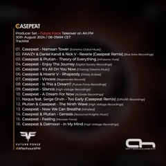 Casepeat Producer Set - Future Force Takeover on AH.FM [August 30th 2024]
