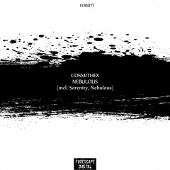 Cosmithex — Nebulous (Original Mix)