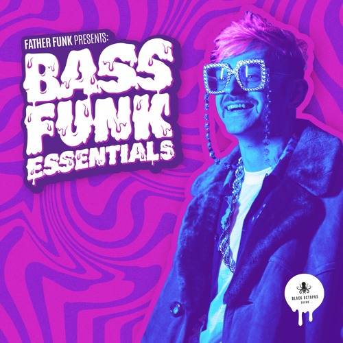 Father Funk presents: Bass Funk Essentials (Sample Pack Demo)