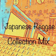 Japanese Reggae Collection Mix