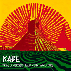 Francis Mercier, Salif Keïta, Nomis (FR) - Kabe