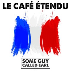 Le Café Étendu