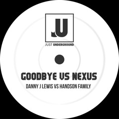 Goodbye Vs Nexus