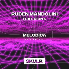 Ruben Mandolini Feat. Rion S "Melodica"
