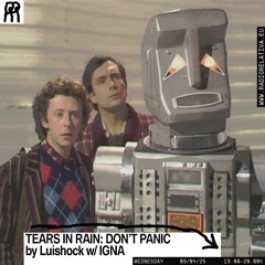 RR - TEARS IN RAIN 05 W:IGNA - DON'T PANIC!