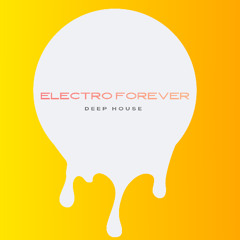 ELECTRO FOREVER 3 - TECH HOUSE