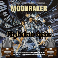 Flight Into Space [Moonraker] (John Barry) Organ Cover
