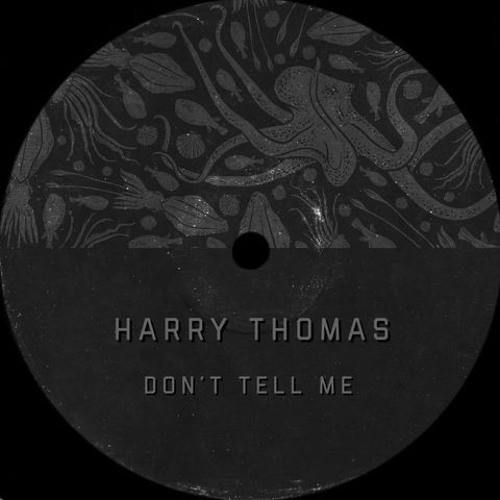 PremEar: Harry Thomas - Don't Tell Me