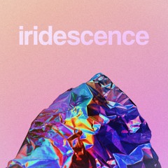 02 'Colors' - Iridescence