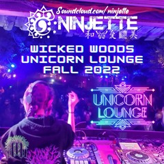 Ninjette - Wicked Woods Unicorn Lounge Fall 2022