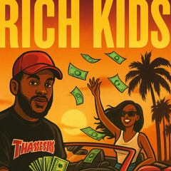 RICH KIDS