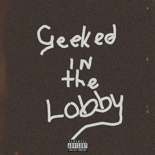 geeked in the lobby.mp3