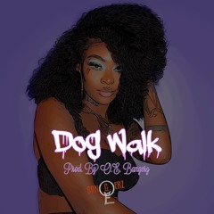 Dog Walk *Summer Walker Type* (No Samples)