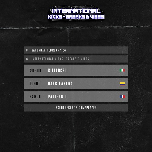 Killercell -  International  KIcks breaks & vibes  24.02.24