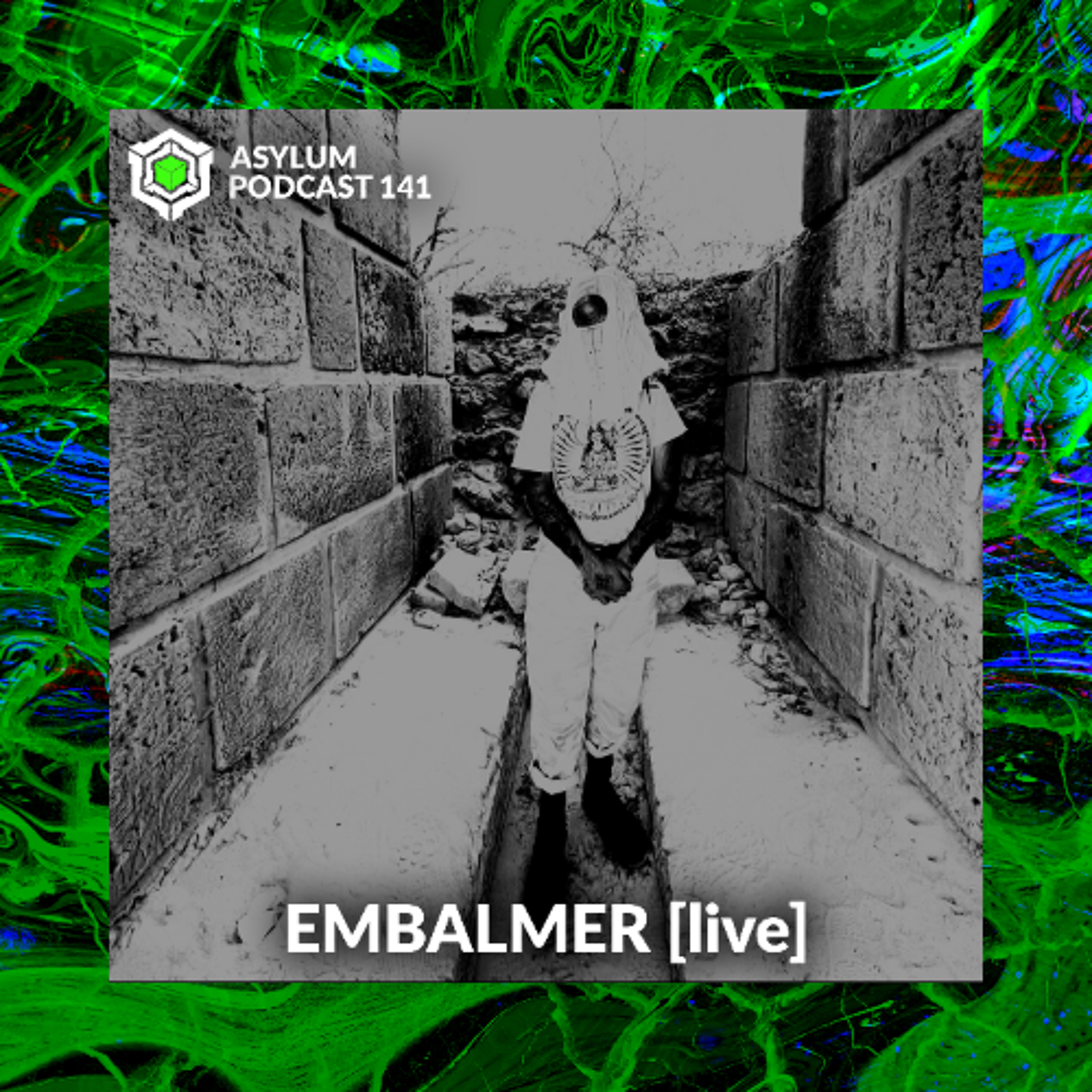 ASYLUM PODCAST #141 | EMBALMER [live] episode artwork