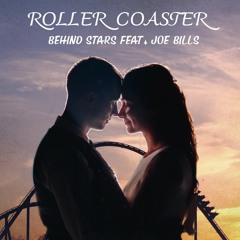 Roller Coaster Feat. Joe Bills
