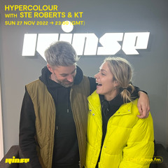 Hypercolour with Ste Roberts & KT - 27 November 2022