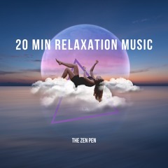 20 min relaxation music