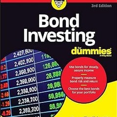 ~Read~[PDF] Bond Investing For Dummies (For Dummies (Business & Personal Finance)) - Russell Wi