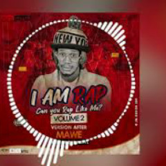 MAWE - I AM RAP CHALLENGE VOL  2 (VERSION AFTER)