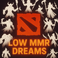 [TIKTOK] Low MMR Dreams (Slowed + Reverb)