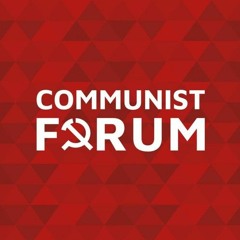 Online Communist Forum 4-2-24
