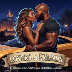 Lovers & Friends, Remixed (Inspired By Legendary Ink)