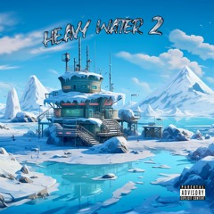 Heavy Water 2