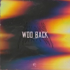 WOO BACK