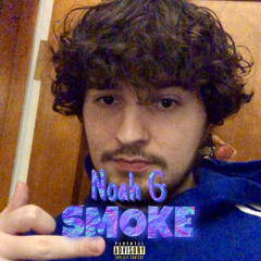 Noah G - SMOKE (Leave Them Drugs Alone)
