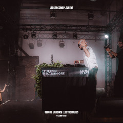 LESGARCONSPLEURENT @  Jardins Electroniques FULL SET