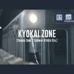 KYOKAI ZONE