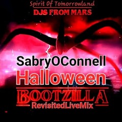 Djs From Mars SabryOConnell Halloween Bootzilla Revisited LiveMix
