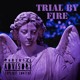on Trial By Fire