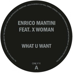 What You Want (The Original)