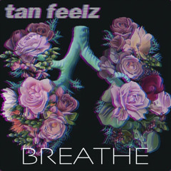 breathe