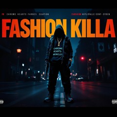 Fashion Killa