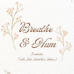 Breathe & Hum on C