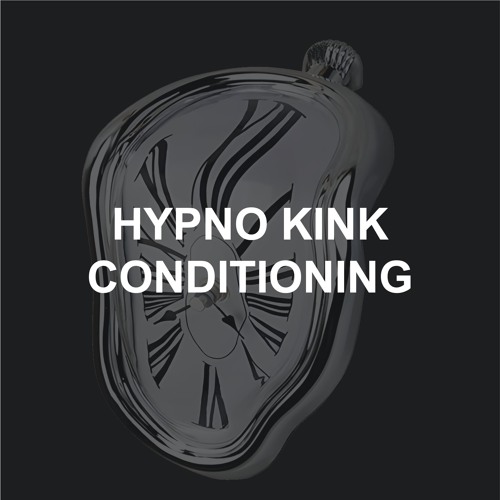 Hypno Kink Conditioning